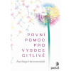 První pomoc pro vysoce citlivé - Asa-Saga Hammarstedt