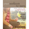 PTSD Workbook for Teens