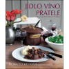 Jídlo, víno, přátelé - Fiona Beckettová