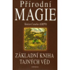 Přírodní magie Základní kniha tajných věd - Agrippa Henricus Cornelius
