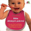 Bible dětských pokrmů - Annabel Karmel