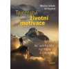 Tajemství životní motivace - Marian Jelínek, Jiří Kuchař