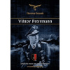 Viktor Petermann - Stíhacím esem i po amputaci ruky - Thomas Posselt