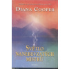 Světlo nanebevzatých mistrů - Diana Cooper