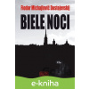 E-kniha Biele noci - Fiodor Michajlovič Dostojevskij