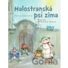 Malostranská psí zima - Pavla Skálová, Martina Skala (ilustrácie)