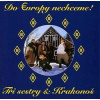 TRI SESTRY: DO EVROPY NECHCEM CD