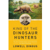 King of the Dinosaur Hunters