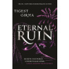 Immortal Dark Trilogy: Eternal Ruin