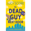 The Dead Guy Next Door