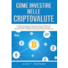Come Investire Nelle Criptovalute