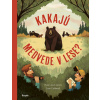 Kakajú medvede v lese? | Huw Lewis Jones, Sam Caldwell