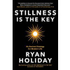 Stillness is the Key : An Ancient Strategy for Modern Life - autor neuvedený