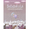 Sněhová víla - Vánoční pohádka (Daniela Krolupperová)