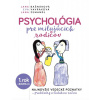 Psychológia pre milujúcich rodičov - Jana Bašnáková, Eva Vavráková, Jana Zemandl