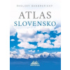 Školský geografický atlas Slovensko - Tolmáči Ladislav, Anton Magula