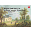 Krajinářské kompozice v období Josepha Hardtmutha - Přemysl Krejčiřík ed Daniel Lyčka Lenka Křesadlová Martin Golec Gábor Alföldy