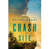 Crash Site - Rachel Grant