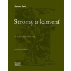 Stromy a kamení - Dušan Pala