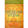 Světelná výživa - Thomas Stöckli