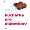 Kuchárka pre diabetikov - . kolektív