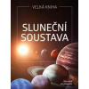 Sluneční soustava - Petr Broža, Kateřina Sedláková Droščínová