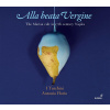 ALLA BEATA VERGINE The Marian cult in 17th-century Naples (2CD) (GLOSSA)