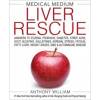 Medical Medium Liver Rescue
