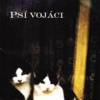Ťažko povedať - Psí vojaci CD