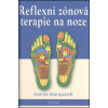 Reflexní zónová terapie na noze - Hanne Marquardtová