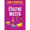 Šťastné miesto - Emily Henryová