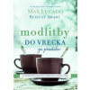 Modlitby do vrecka za priateľov - Max Lucado, Betsy St. Amant