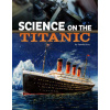 Science on the Titanic ()