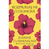 Rozprávaj mi o domove - Jeanine Cummins - online doručenie