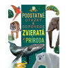 Zvieratá a príroda - Podstatné otázky & odpovede | Nicola Deschamps, Rebecca Kealy