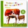 Poslouchej, kdo to může být? Farma - Svojtka&Co.