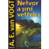 Netvor a jiní vetřelci