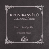 Kronika světů, Vlkodlačí rod - část 1. - První prokletí