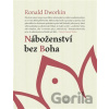 Náboženství bez Boha - Ronald M. Dworkin