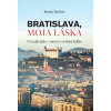 Bratislava, moja láska - Andrej Ďuríček - online doručenie