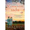 V ovocném sadu - Nicola Scott