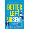 Better Left Unsent