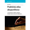 Praktický atlas akupunktury - Petr Fiala