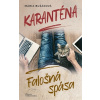 Karanténa Falošná spása - Mária Blšáková