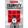 Trampoty probačního služebníčka - Ondřej Vaculík
