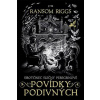 Sirotčinec slečny Peregrinové Povídky podivných