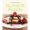 Rychlé fit recepty - Malchárková Blanka