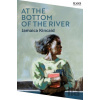 At the Bottom of the River - Jamaica Kincaid