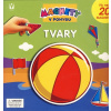 Magnety v pohybu - Tvary