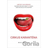 Cirkus karanténa - Mike Jedinela